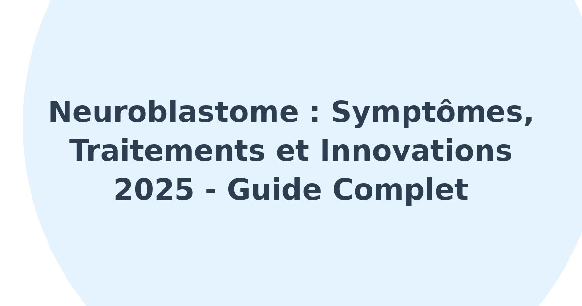 Neuroblastome