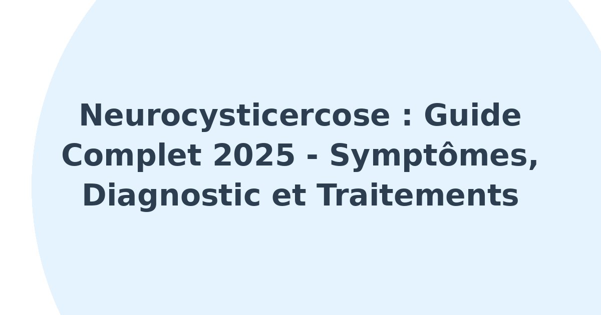 Neurocysticercose