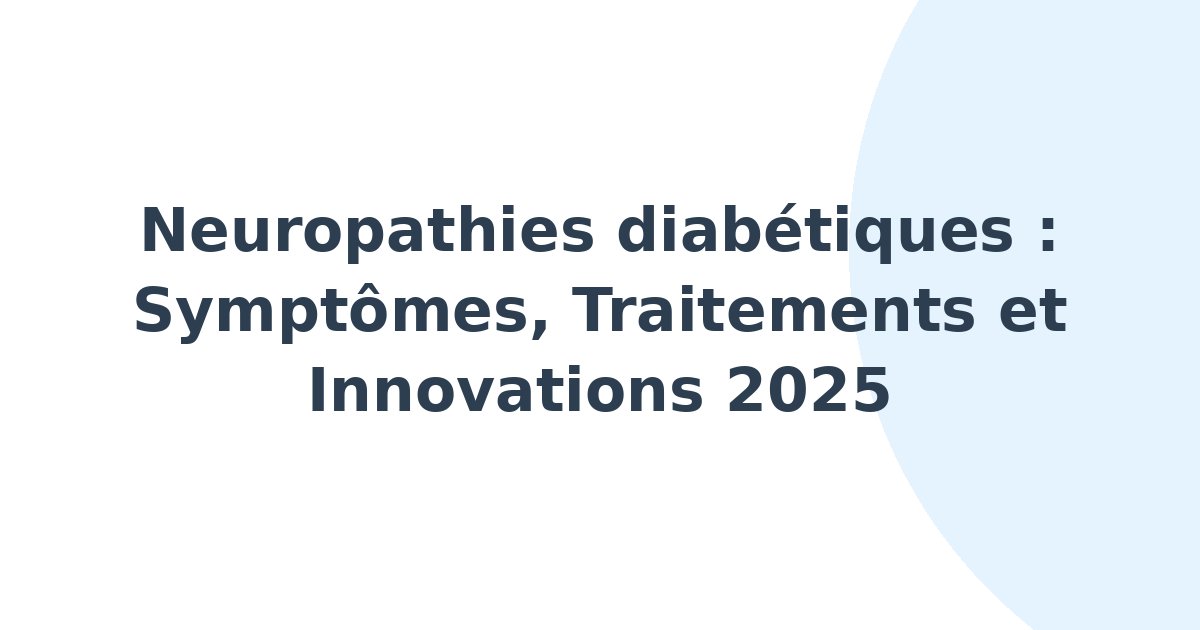 Neuropathies diabétiques