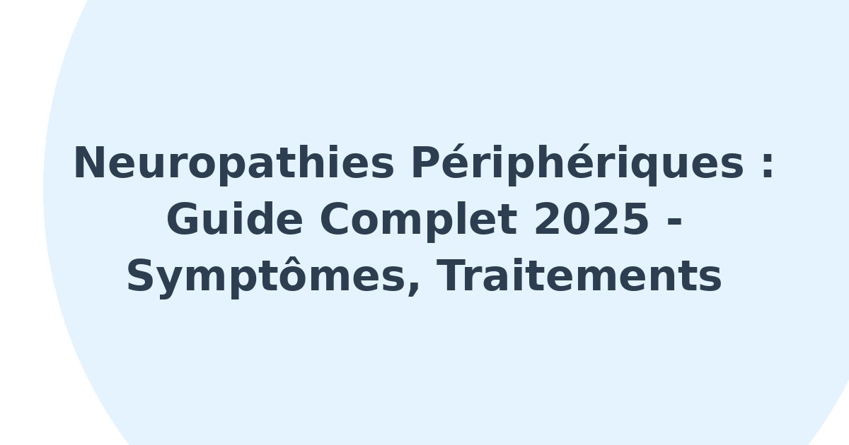 Neuropathies périphériques