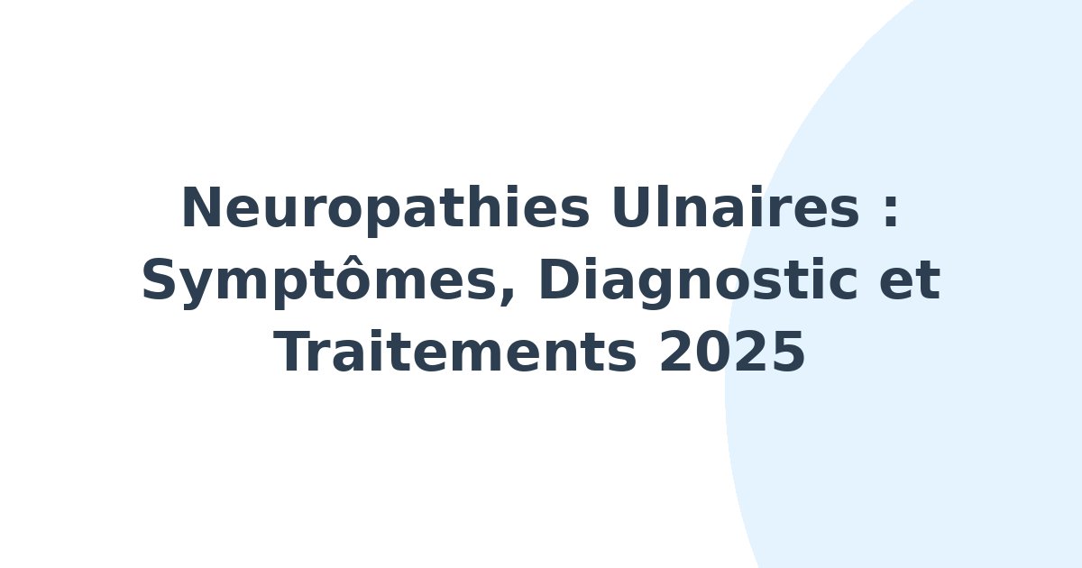 Neuropathies ulnaires