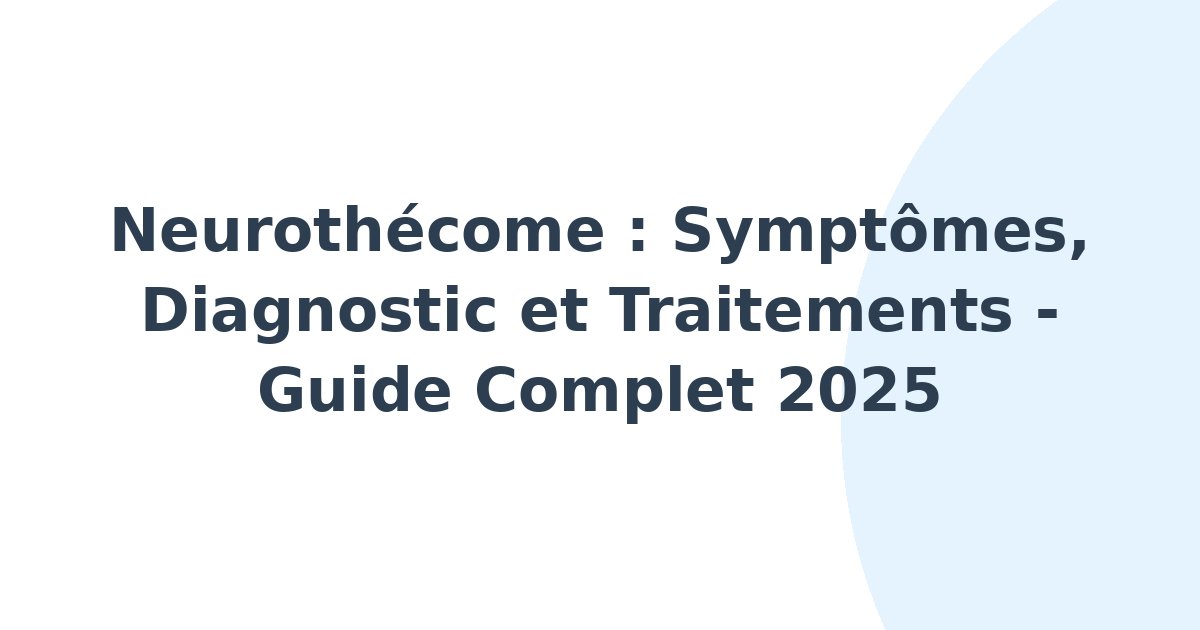 Neurothécome