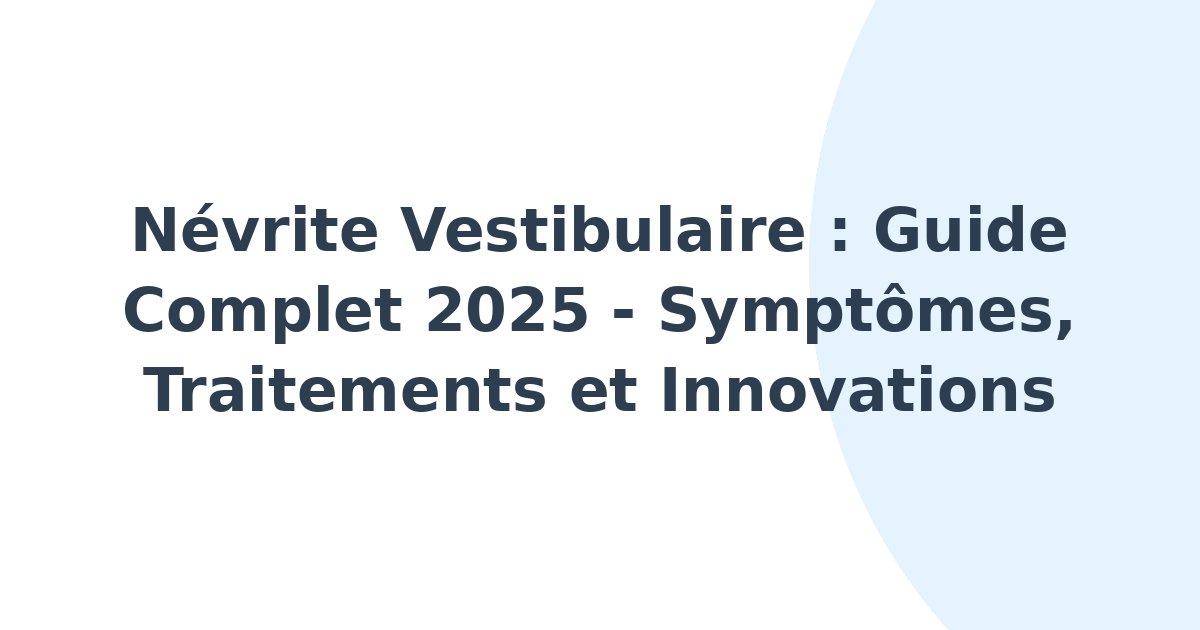 Névrite vestibulaire