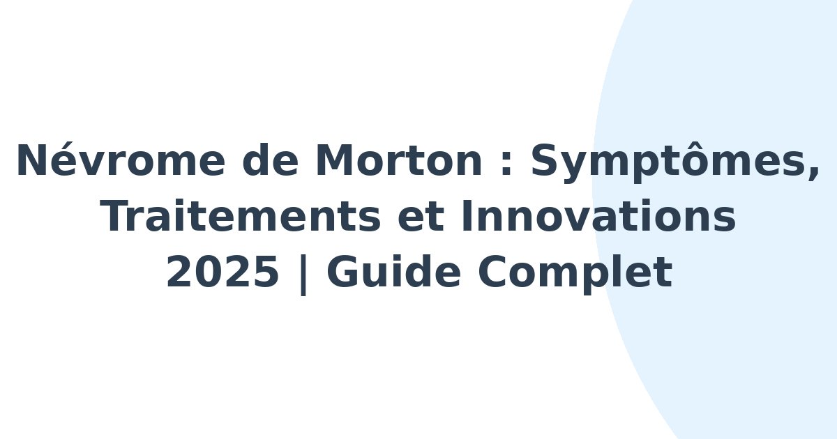 Névrome de Morton