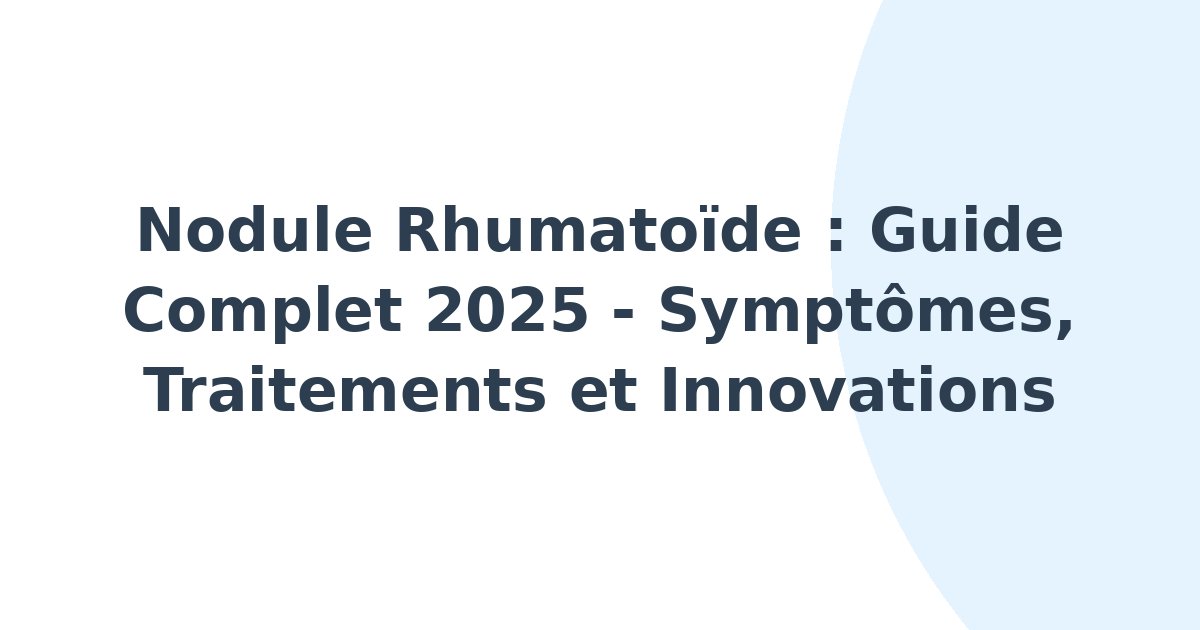 Nodule rhumatoïde