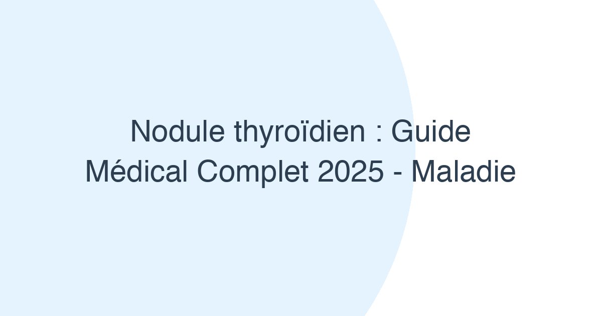 Nodule thyroïdien