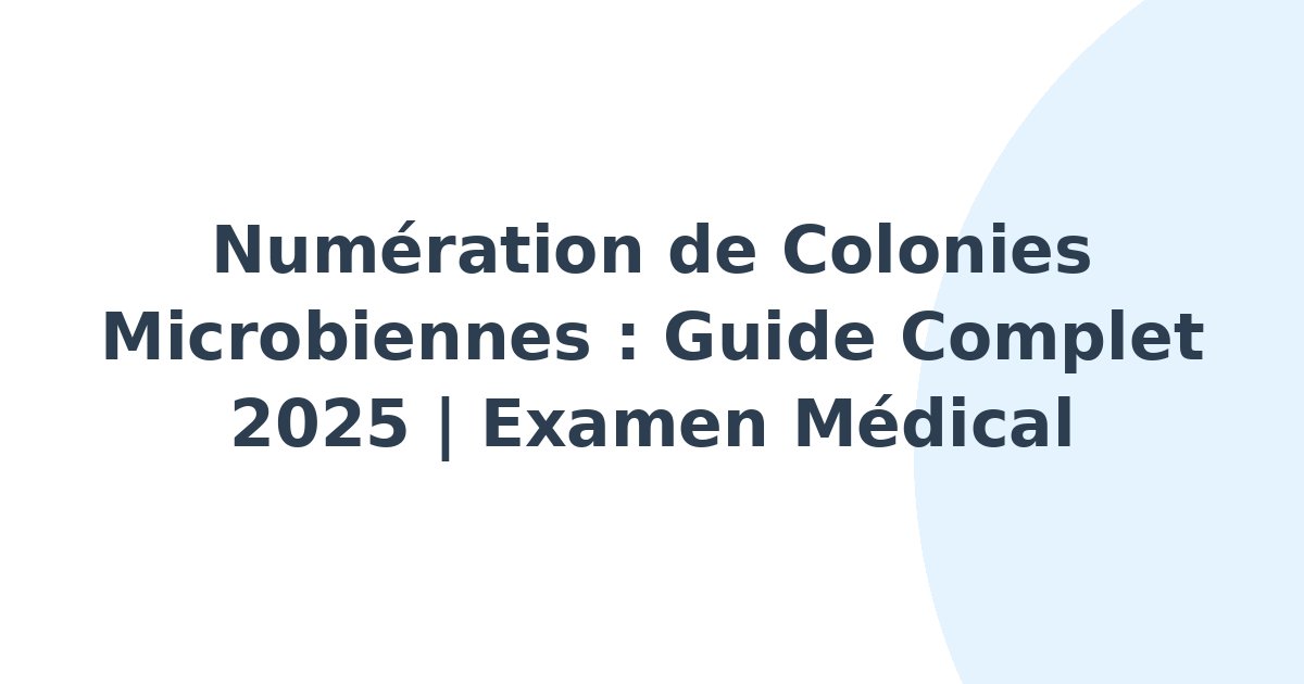 Numération de colonies microbiennes