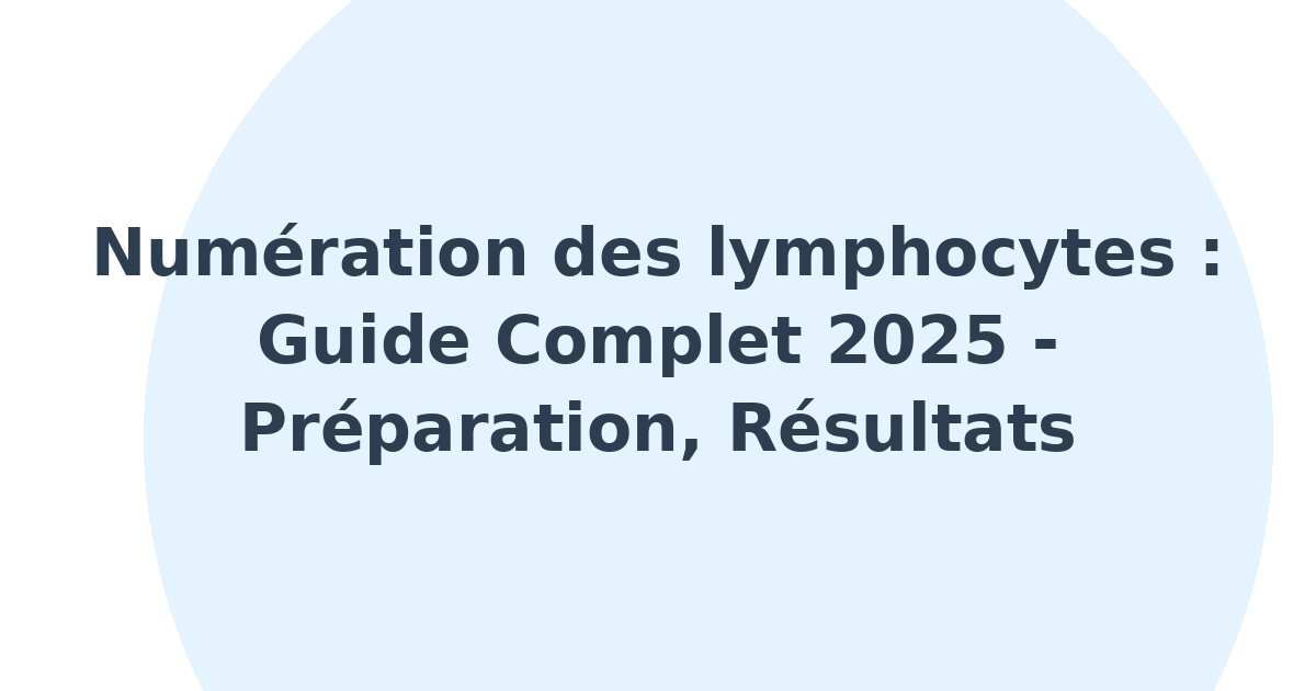 Numération des lymphocytes