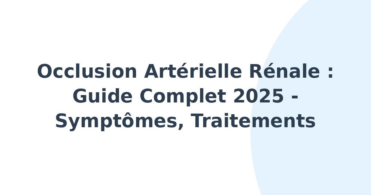 Occlusion artérielle rénale