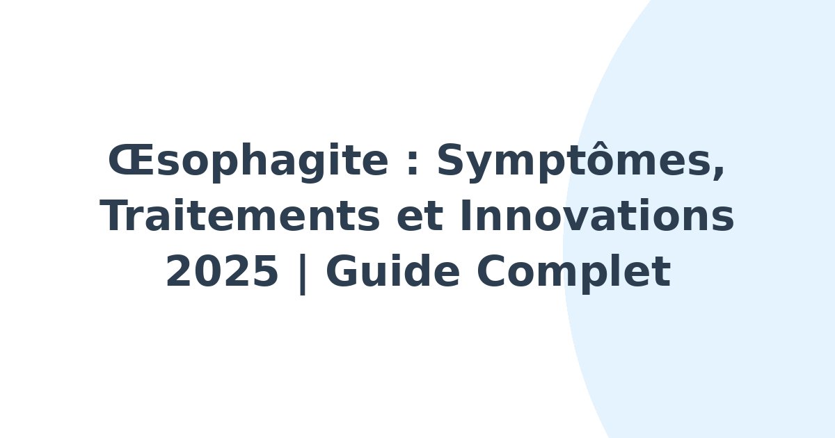 Oesophagite