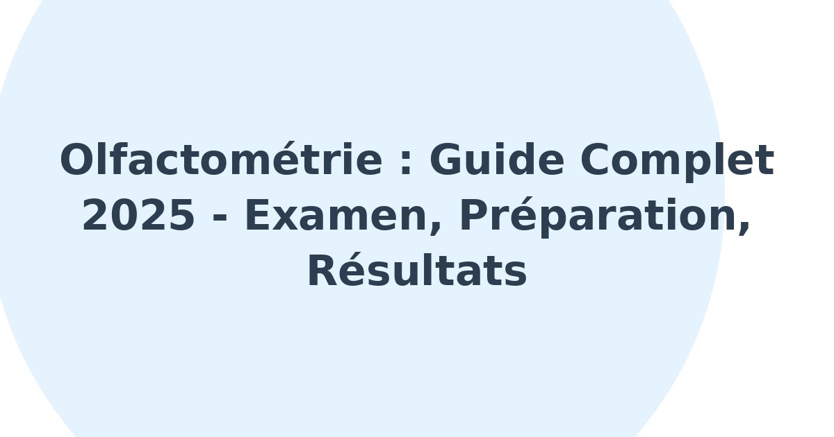Olfactométrie