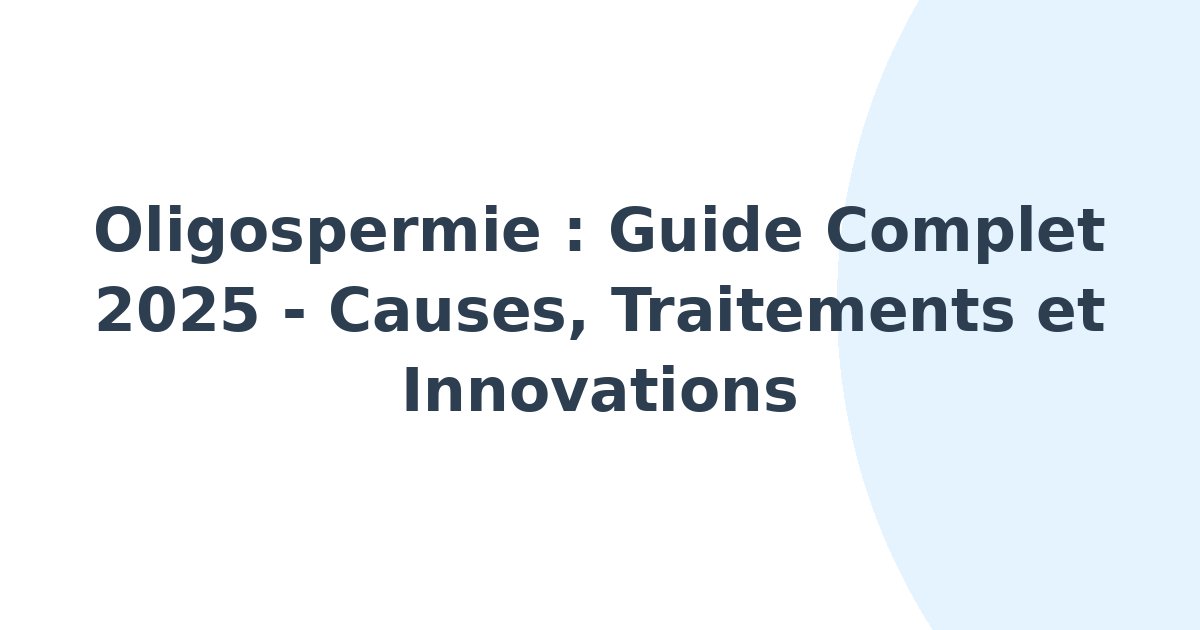 Oligospermie