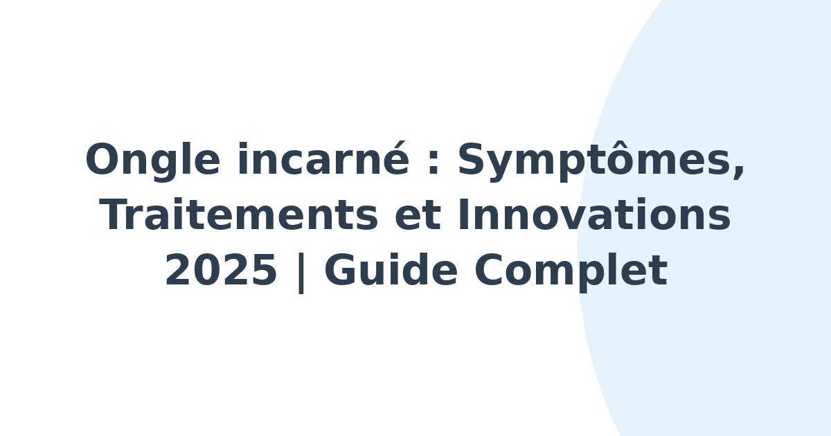 Ongle incarné