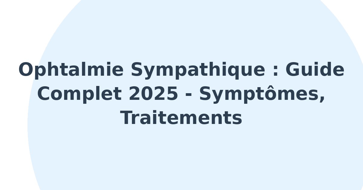 Ophtalmie sympathique