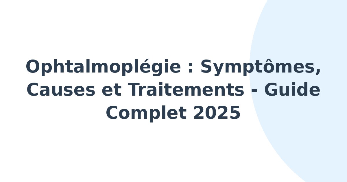 Ophtalmoplégie