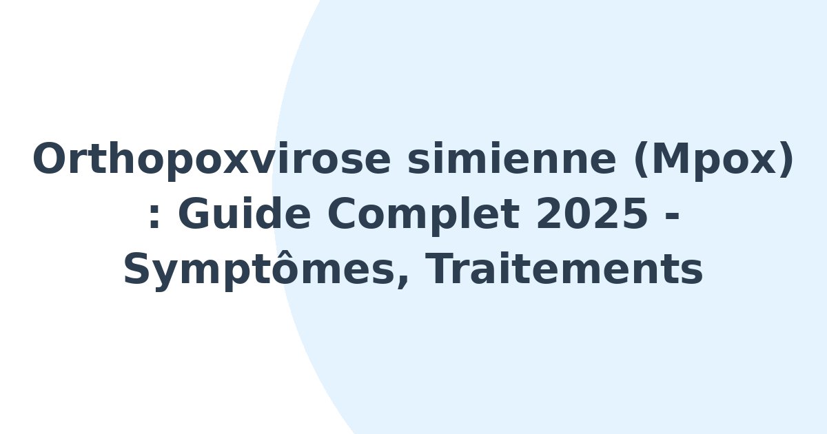 Orthopoxvirose simienne