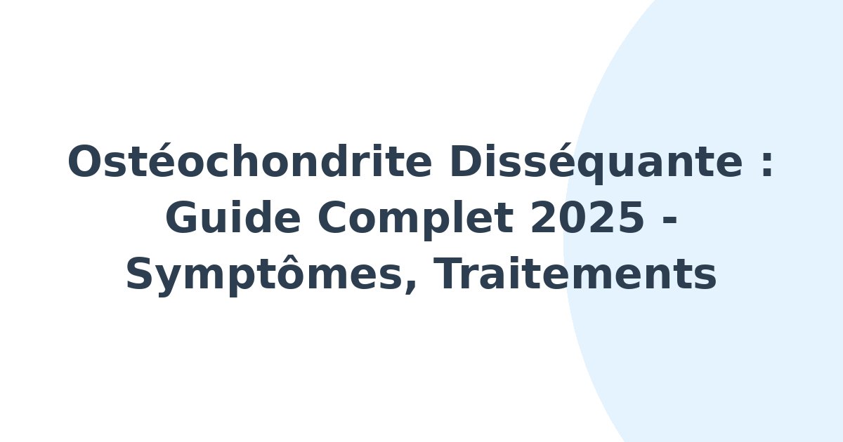 Ostéochondrite disséquante