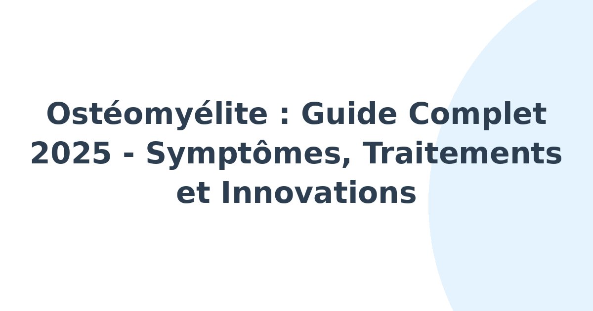 Ostéomyélite
