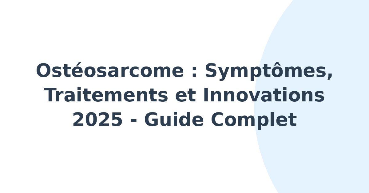 Ostéosarcome