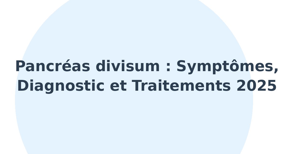 Pancréas divisum