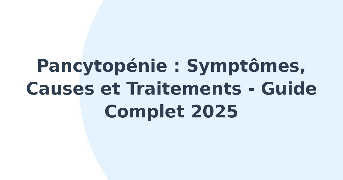 Pancytopénie