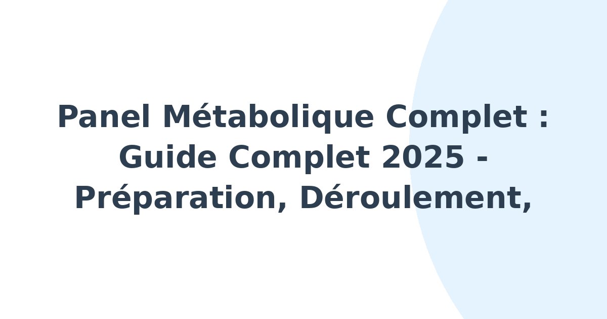 Panel métabolique complet