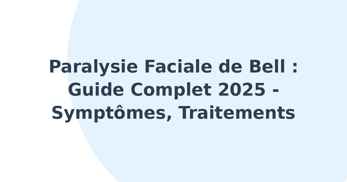 Paralysie faciale de Bell