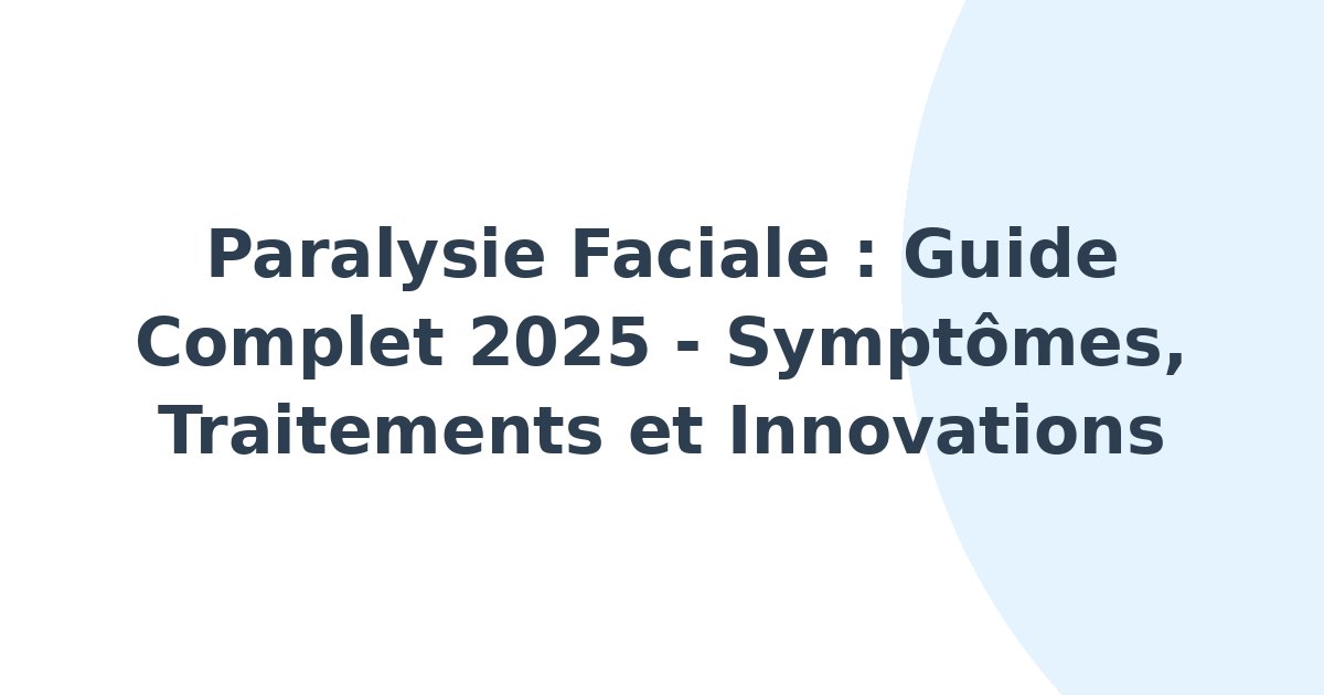 Paralysie faciale