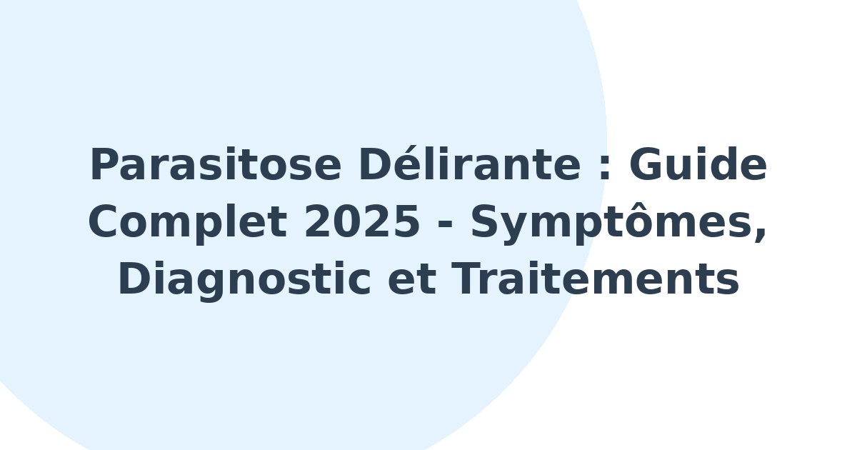 Parasitose délirante