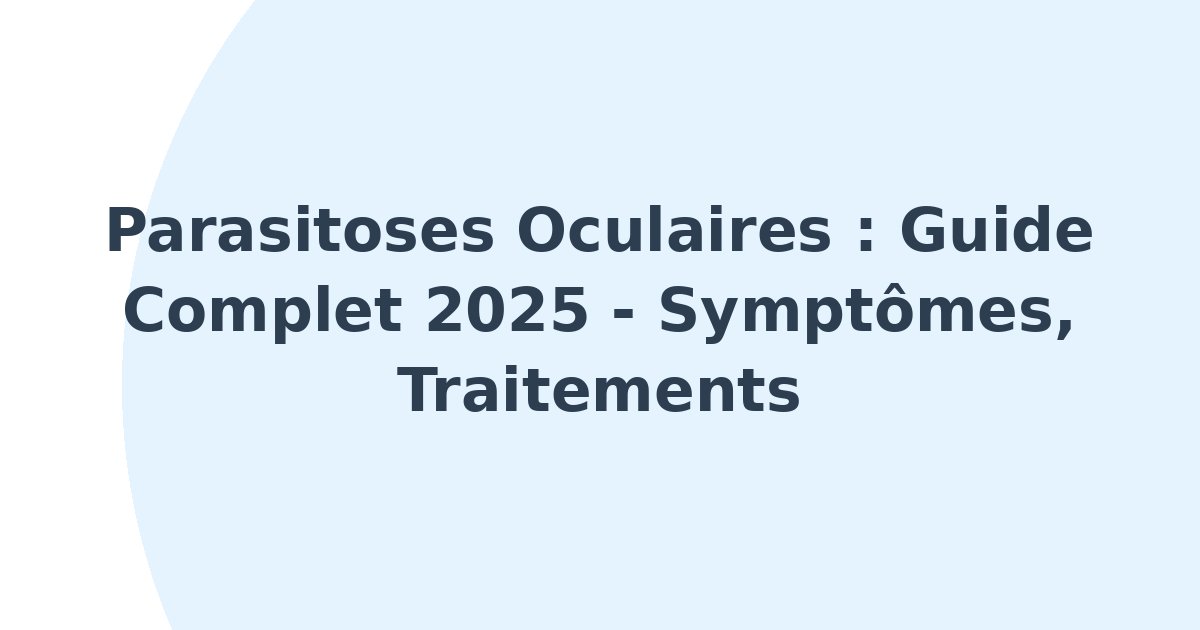 Parasitoses oculaires