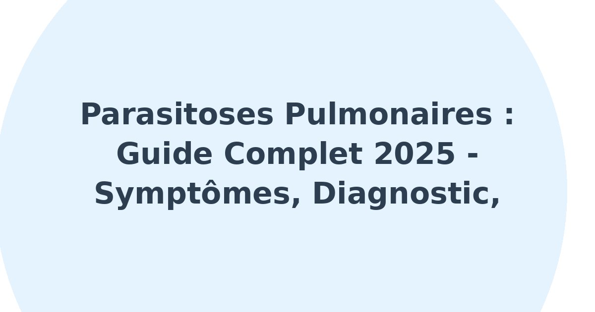 Parasitoses pulmonaires