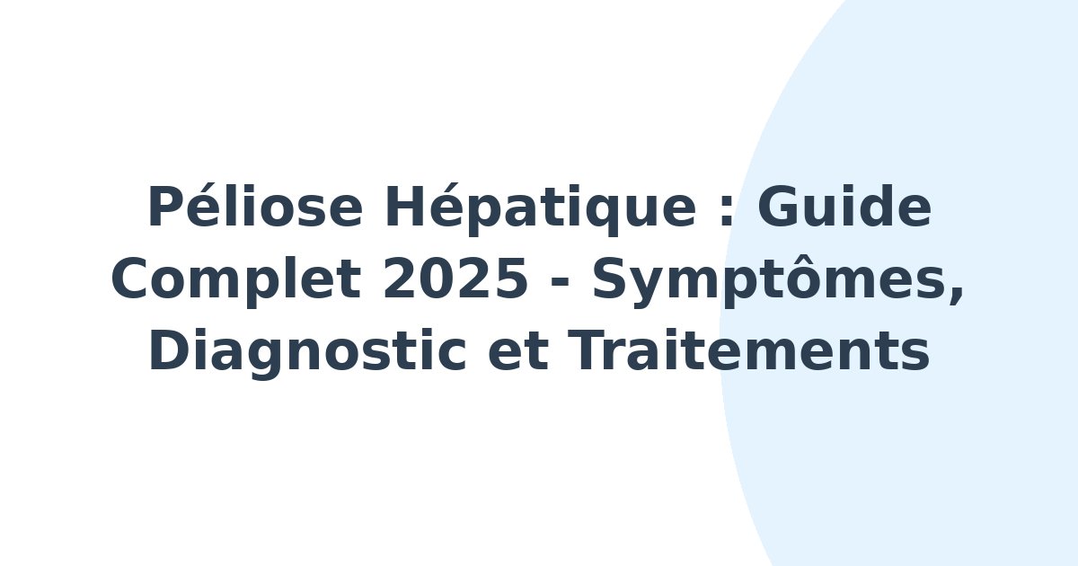 Péliose hépatique