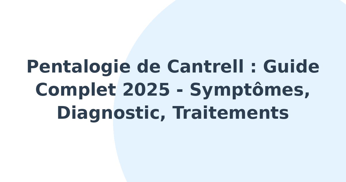 Pentalogie de Cantrell