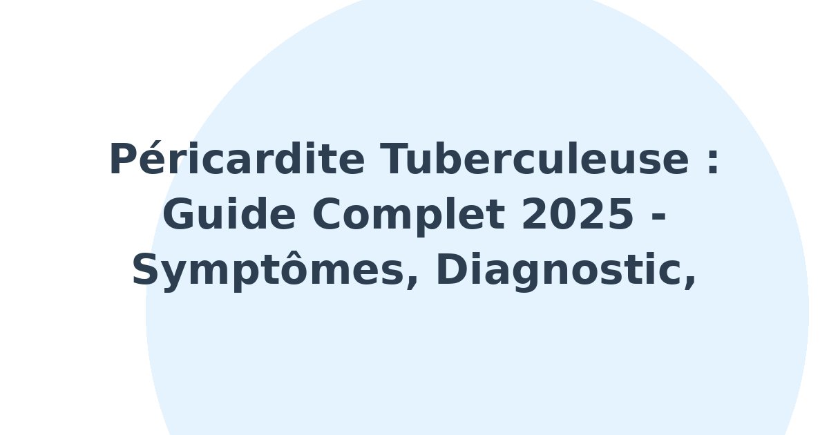 Péricardite tuberculeuse