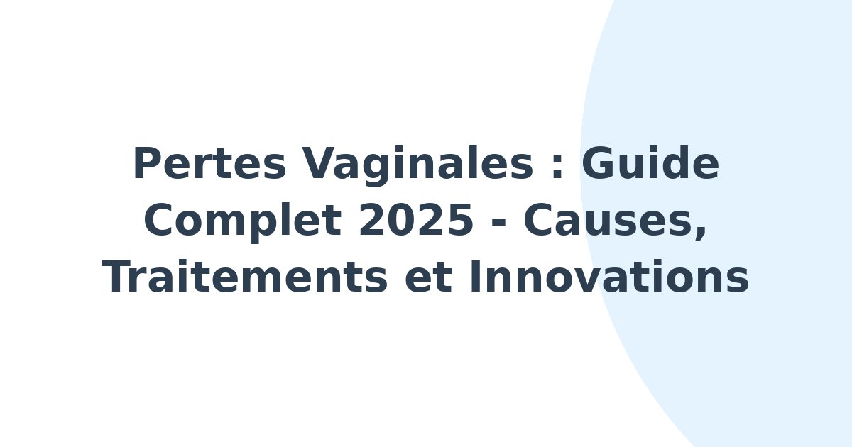 Perte vaginale