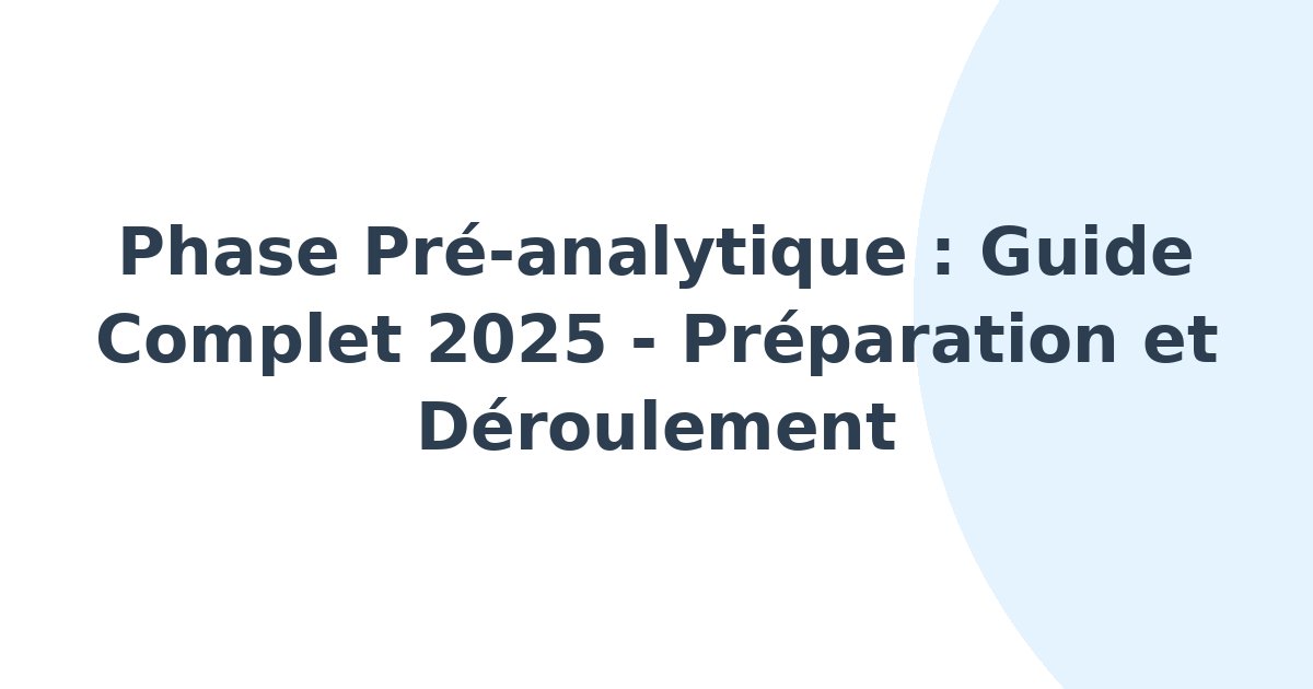 Phase pré-analytique