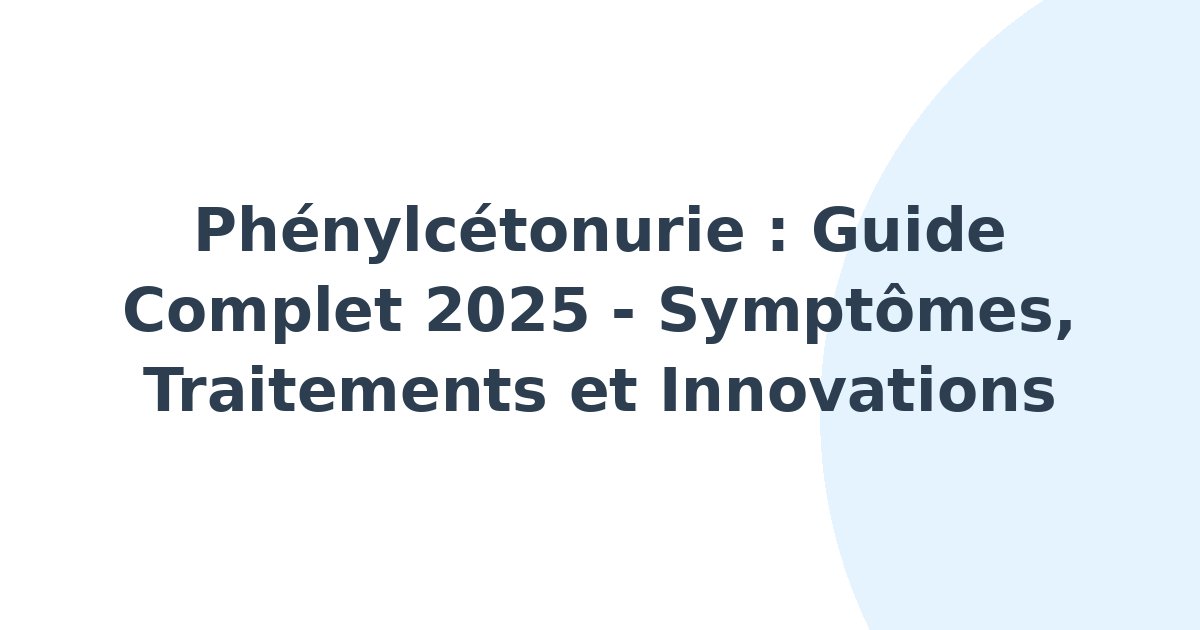Phénylcétonuries