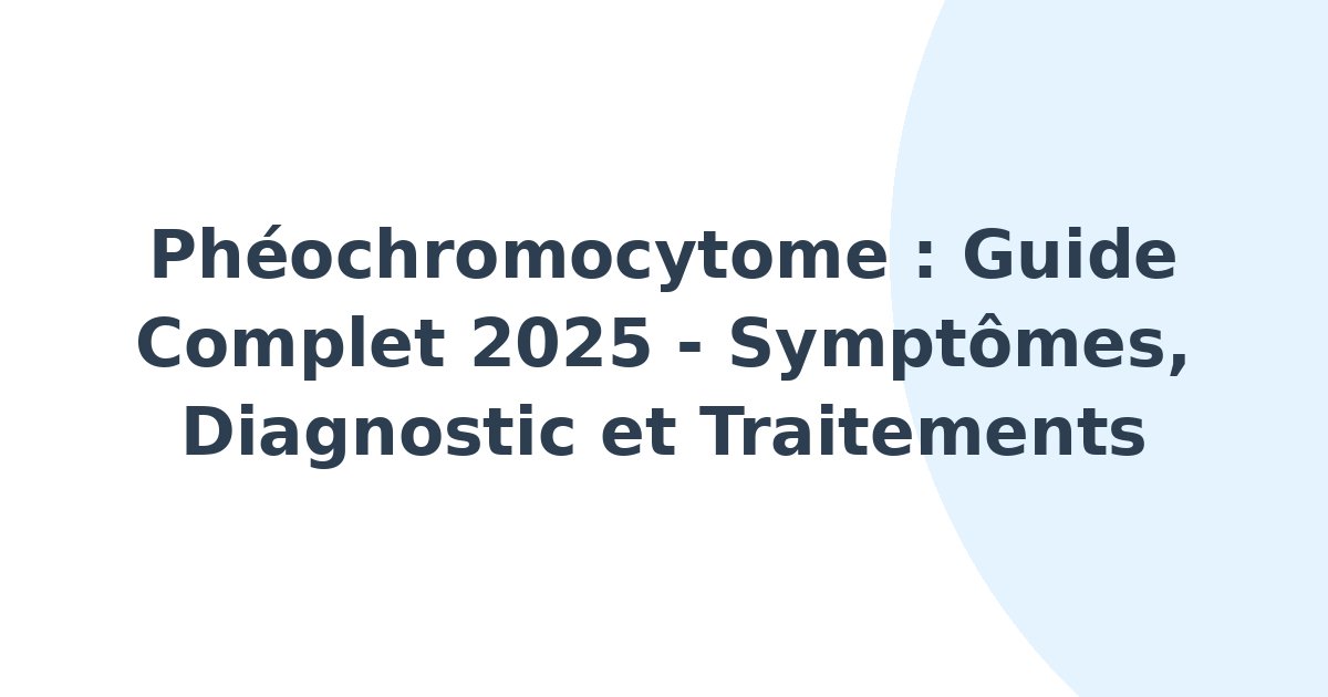 Phéochromocytome