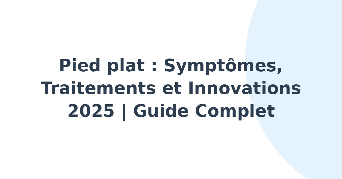 Pied plat