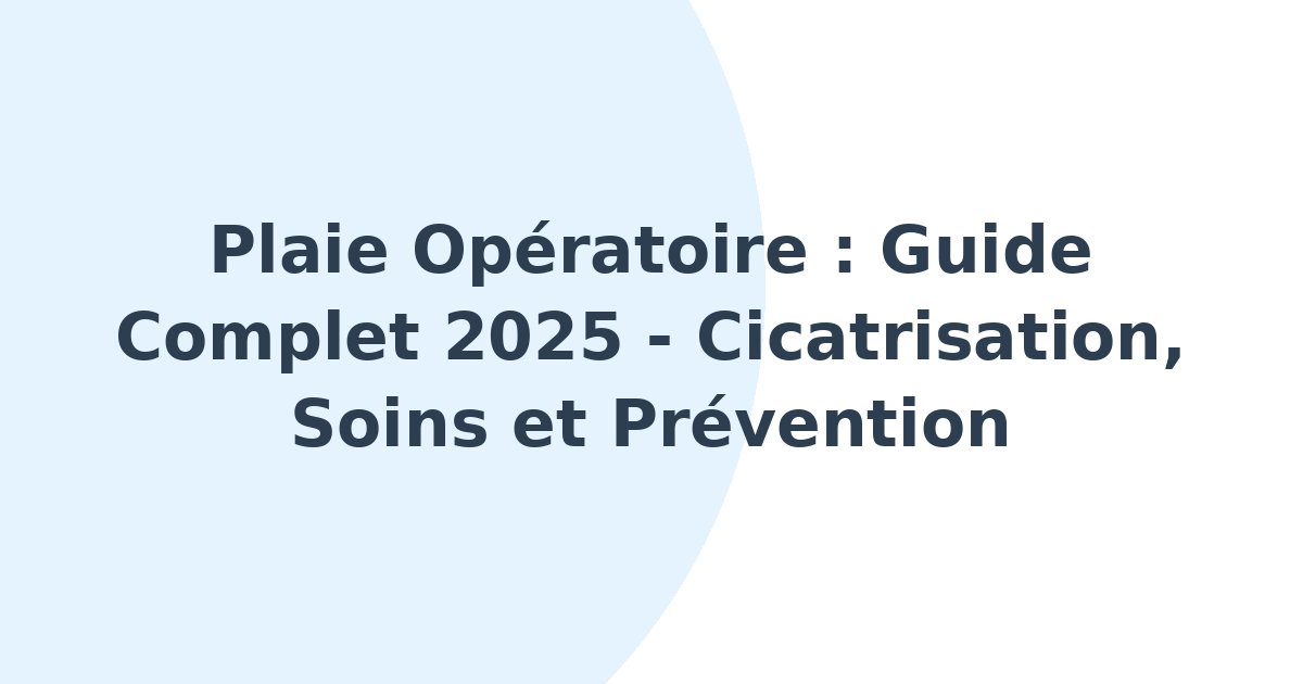 Plaie opératoire