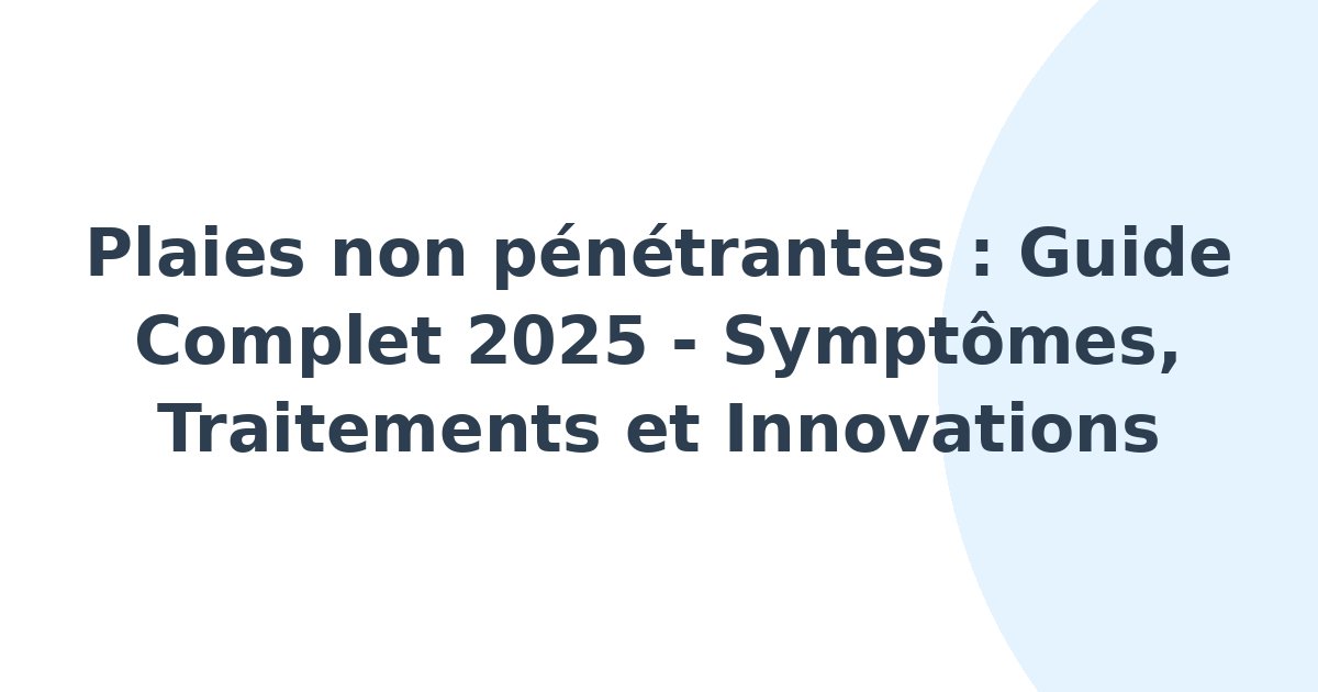 Plaies non pénétrantes
