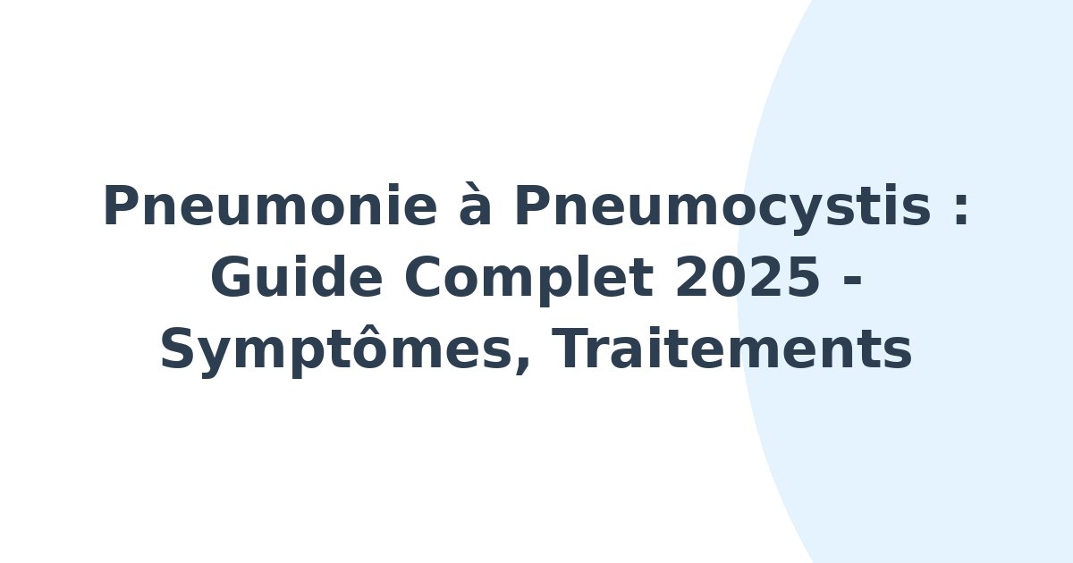 Pneumonie à Pneumocystis