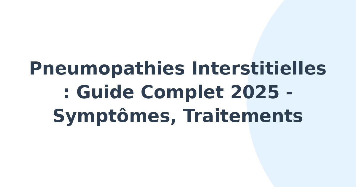 Pneumopathies interstitielles