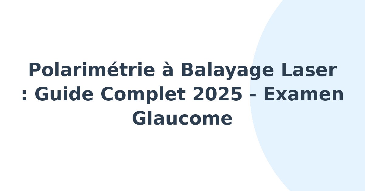 Polarimétrie à balayage laser