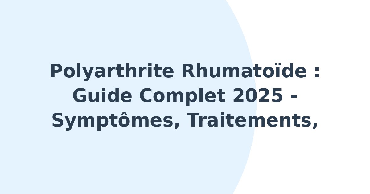 Polyarthrite rhumatoïde