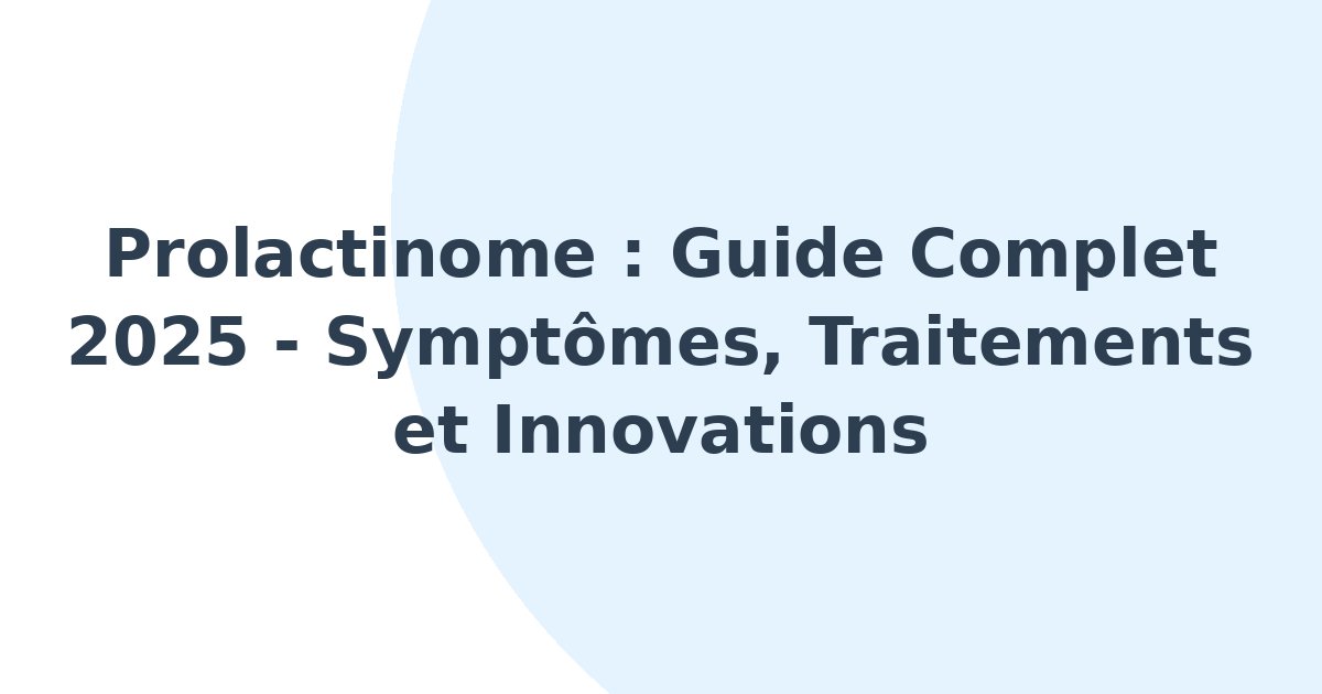 Prolactinome