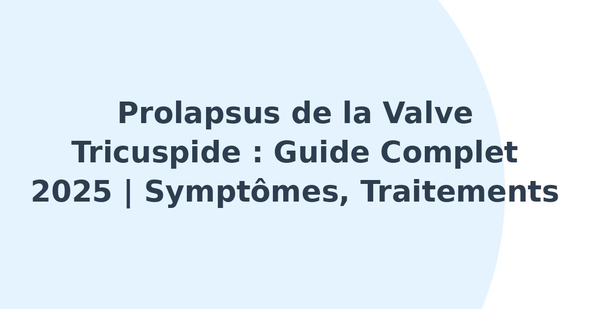 Prolapsus de la valve tricuspide