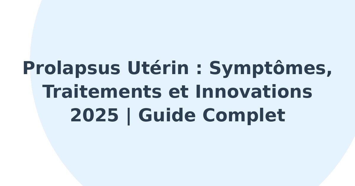 Prolapsus utérin