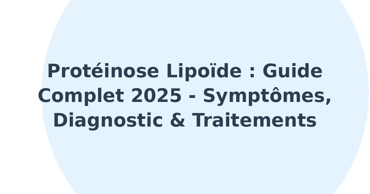 Protéinose lipoïde