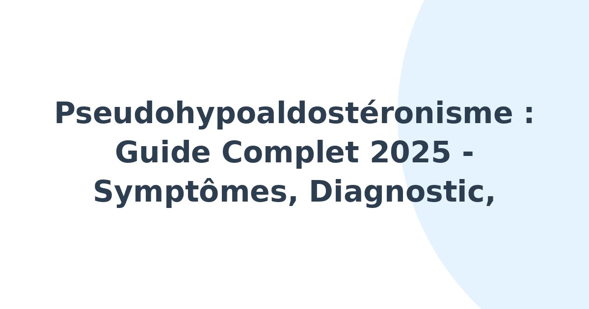 Pseudohypoaldostéronisme